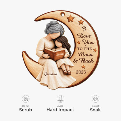 I Love You to the Moon and Back Personalized Wooden Ornament - Christmas Gift for Grandma and Mom