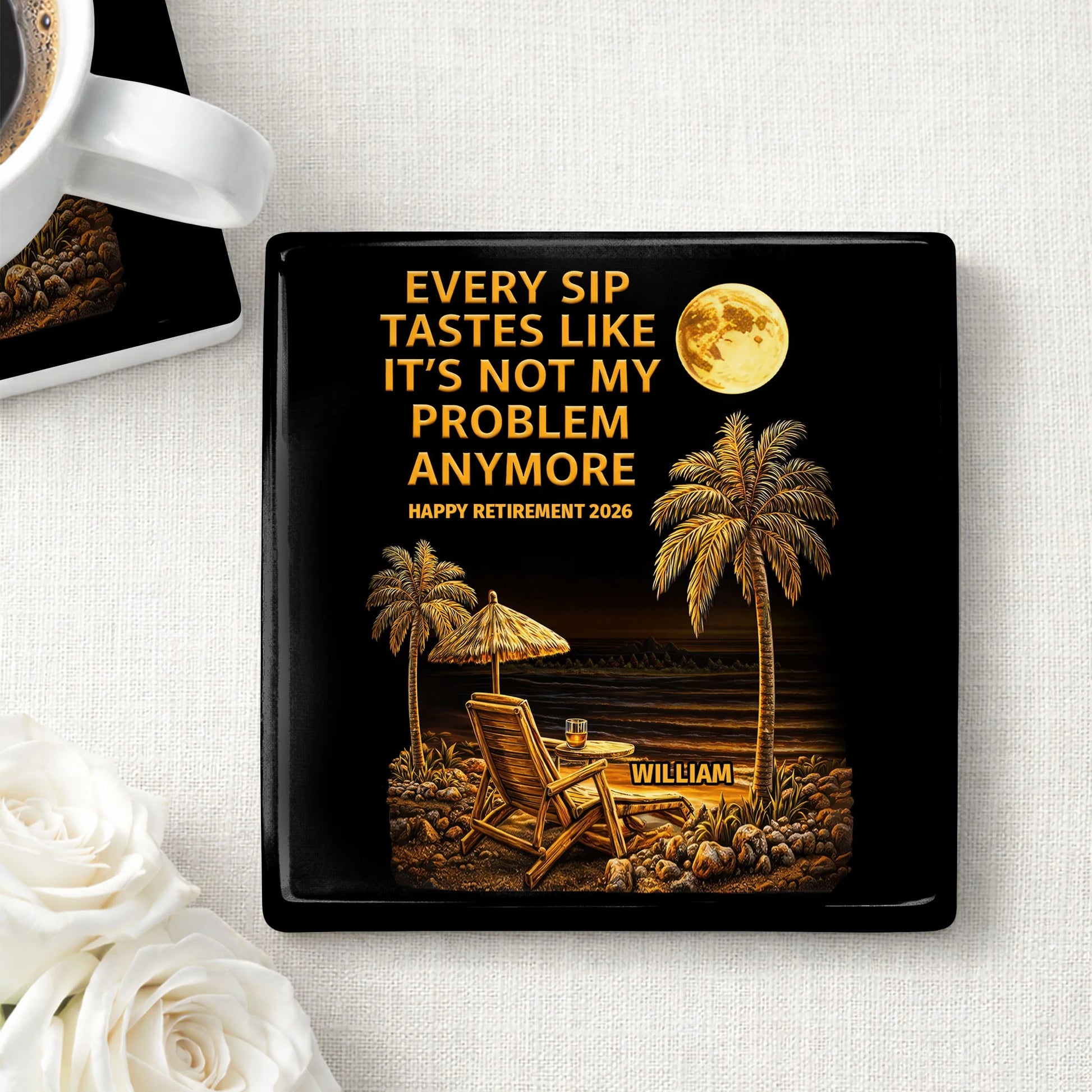 Personalized retirement ceramic coaster with funny beach quote for retiring coworkers and friends