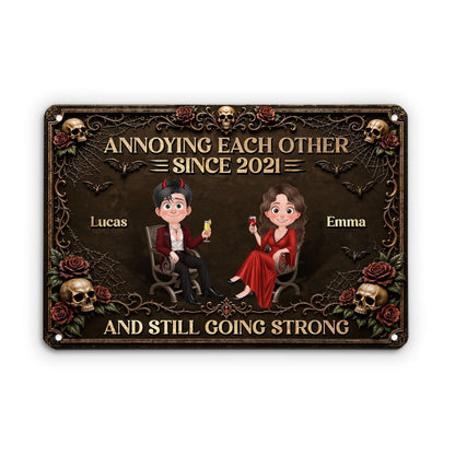 Annoying Each Other Since And Still Going Strong - Personalized Halloween Metal Sign for Couples Decor