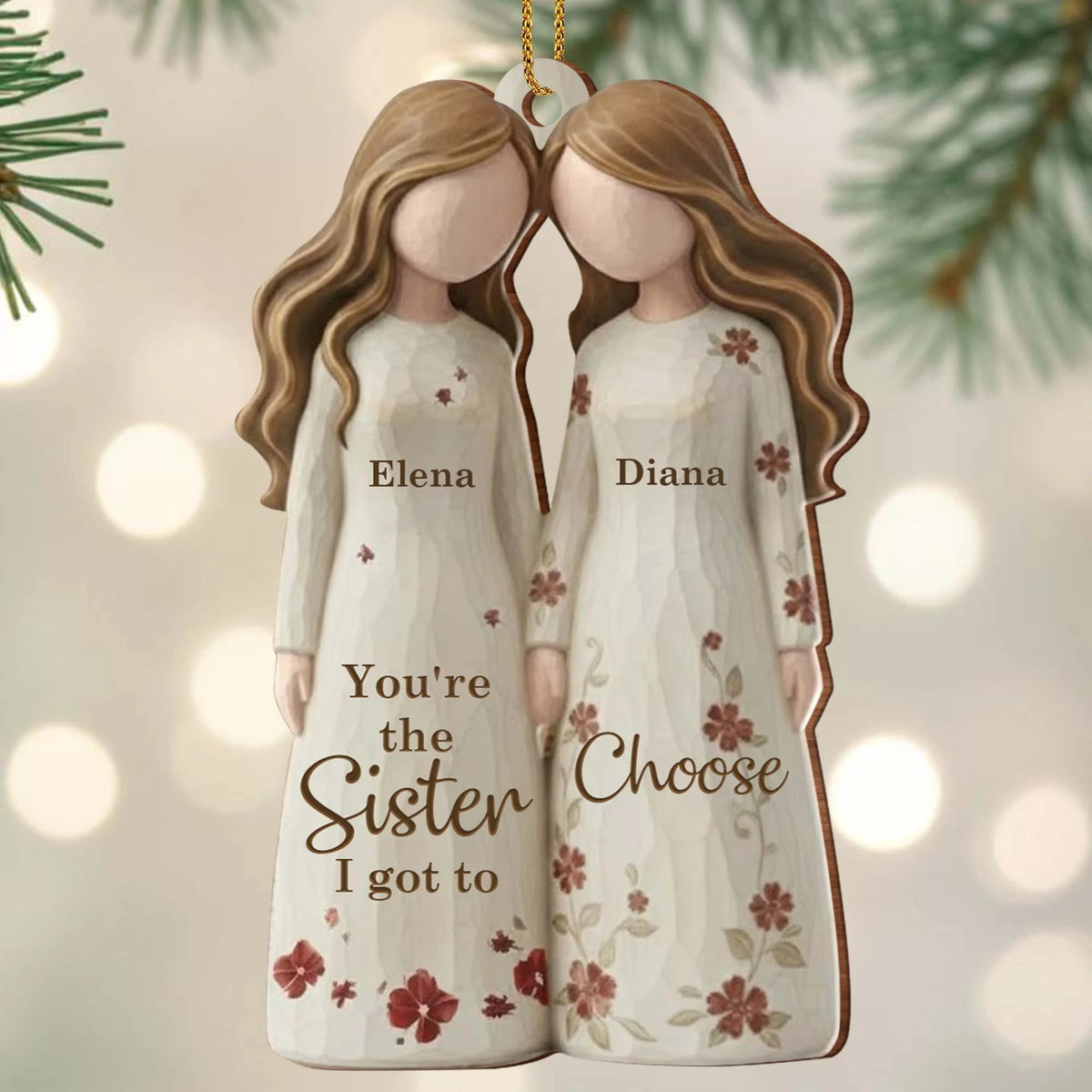 You're The Sister I Got To Choose With Dresses And Flowers