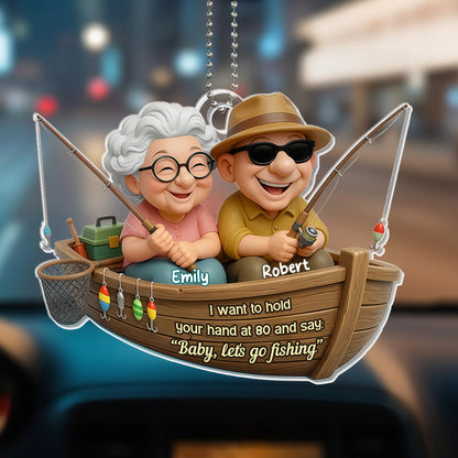 Hold Your Hand At 80 Personalized Acrylic Car Ornament - Couples Fishing Keepsake Gift