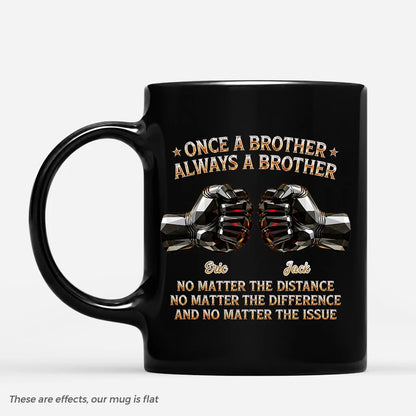 "Once A Brother Always A Brother" Personalized Mug - Long Distance Brotherhood Gift for Best Friends