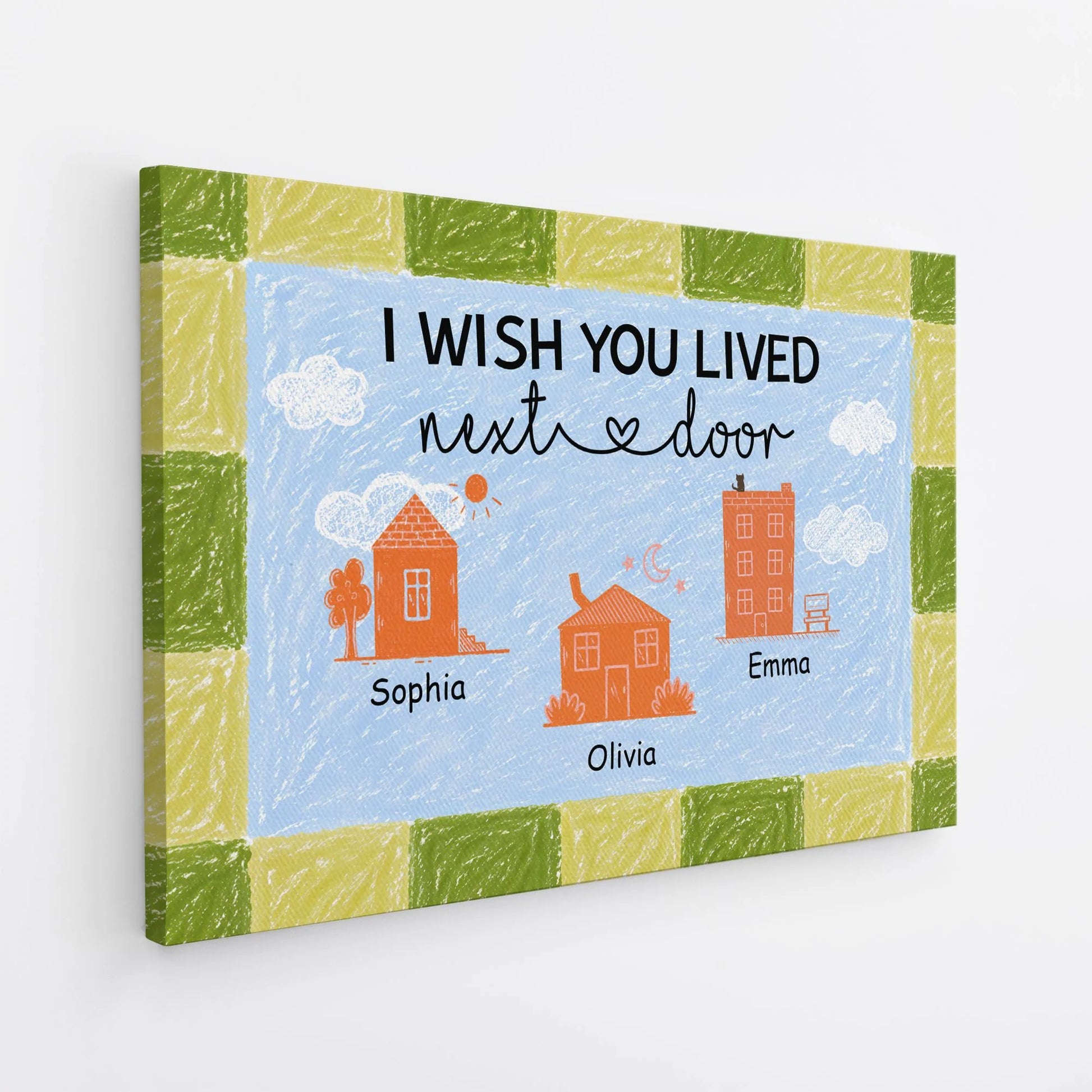 I Wish You Lived Next Door Custom Canvas personalization view for Best Friends