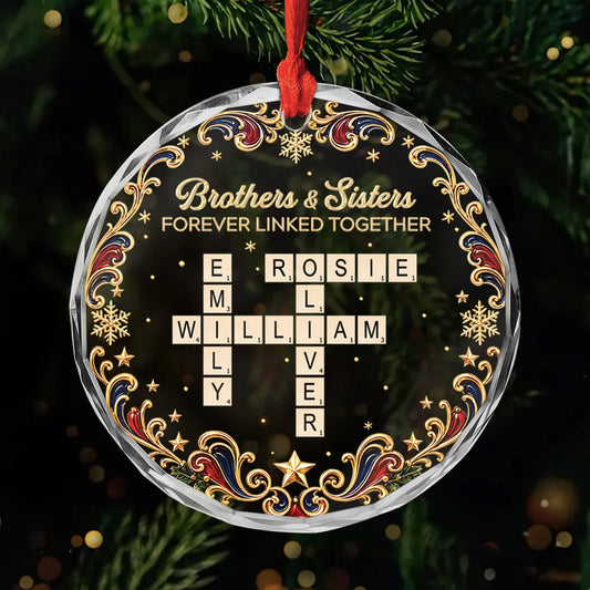 Brothers & Sisters Forever Linked Together Crossword Glass Ornament - Personalized Family Christmas Keepsake