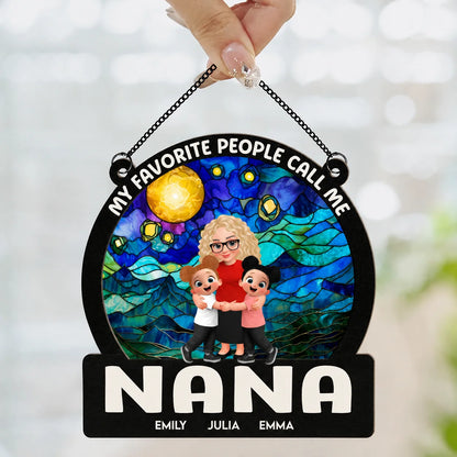 My Favorite People Call Me Grandma - Personalized Suncatcher Ornament Custom Gift