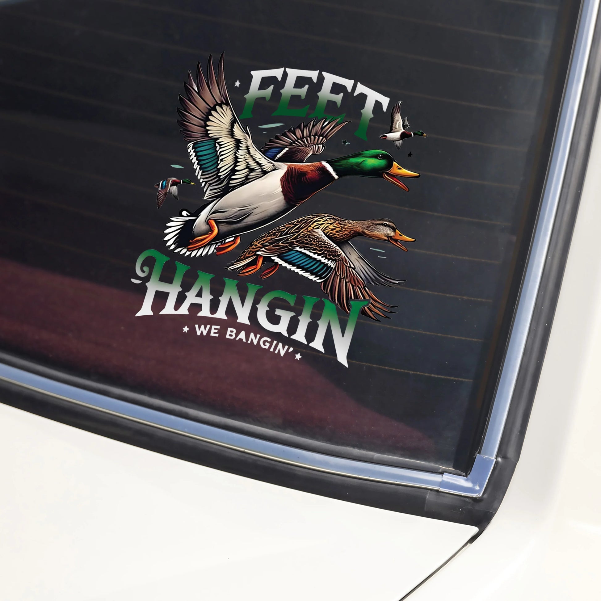 Feet Hangin We Bangin custom hunting car decal sticker featuring flying mallard ducks on a truck window. image 6