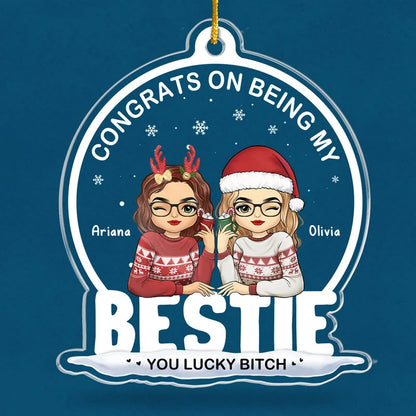 "Congrats on Being My Bestie" Personalized Acrylic Ornament - Custom Gift for Sister and Best Friends