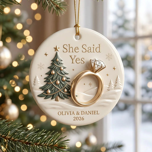 She Said Yes Personalized Engagement Ceramic Ornament - Custom Couple Names Keepsake Christmas Gift