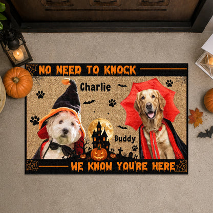 No Need To Knock We Know You're Here - Personalized Halloween Pet Doormat for Pet Lovers