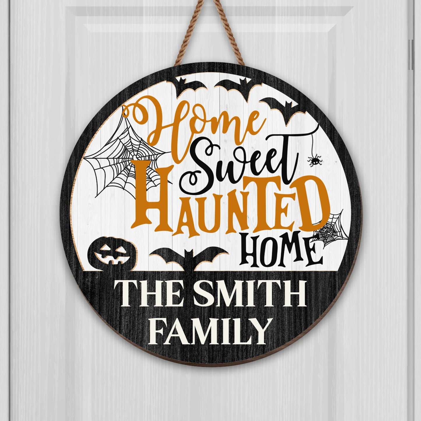 Home Sweet Haunted Home With Spider Web, Bat, And Pumpkin