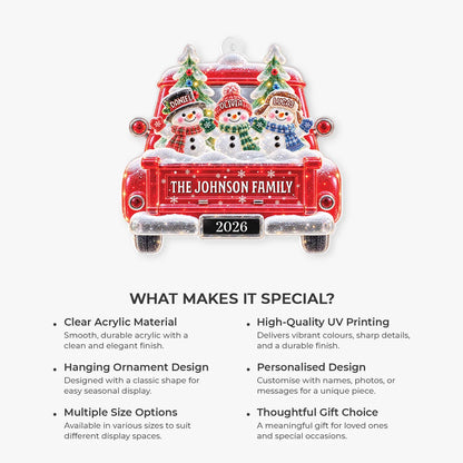 Snowman Family in Red Truck - Personalized Acrylic Ornament for Family Christmas Keepsake