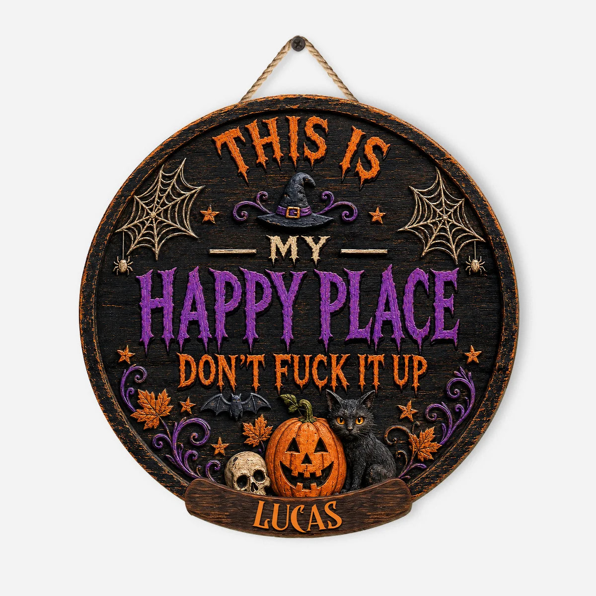 "This Is My Happy Place Don't Fuck It Up" Custom Halloween Wood Sign - Personalized Spooky Door Hanger Decor