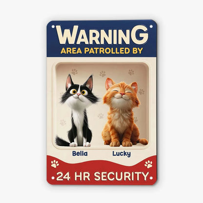Funny Pet Warning Personalized Cat Metal Warning Sign - Custom Aluminum Pet Wall Decor Gift for Cat Lovers