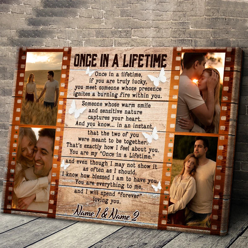 "Once In A Lifetime" Personalized Couple Canvas / Poster Wall Art - Custom Anniversary Photo Keepsake Gift