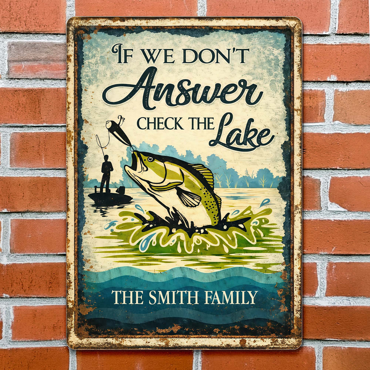 If We Don't Answer Check The Lake Bass Fish And Fisherman Design