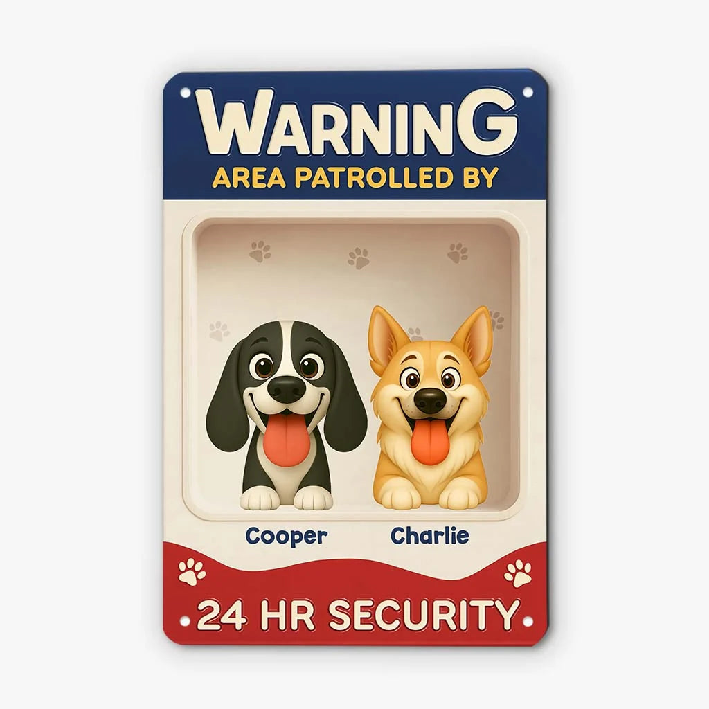 Warning Area Patrolled By Custom Dog Metal Sign - Personalized Pet Name Gate Plaque