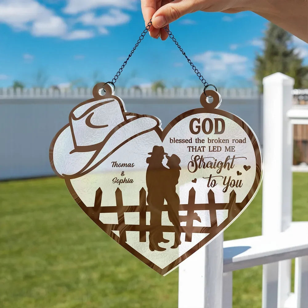 God Blessed The Broken Road Couple Suncatcher for Couples with personalized design details for meaningful gifting