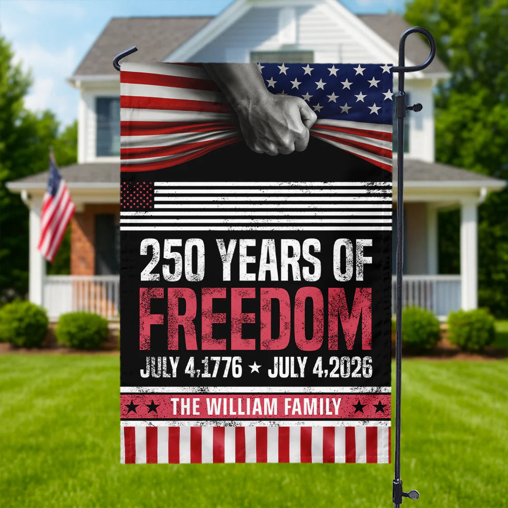 Custom 250 Years Of Freedom Garden Flag for Family with personalized design details for meaningful gifting