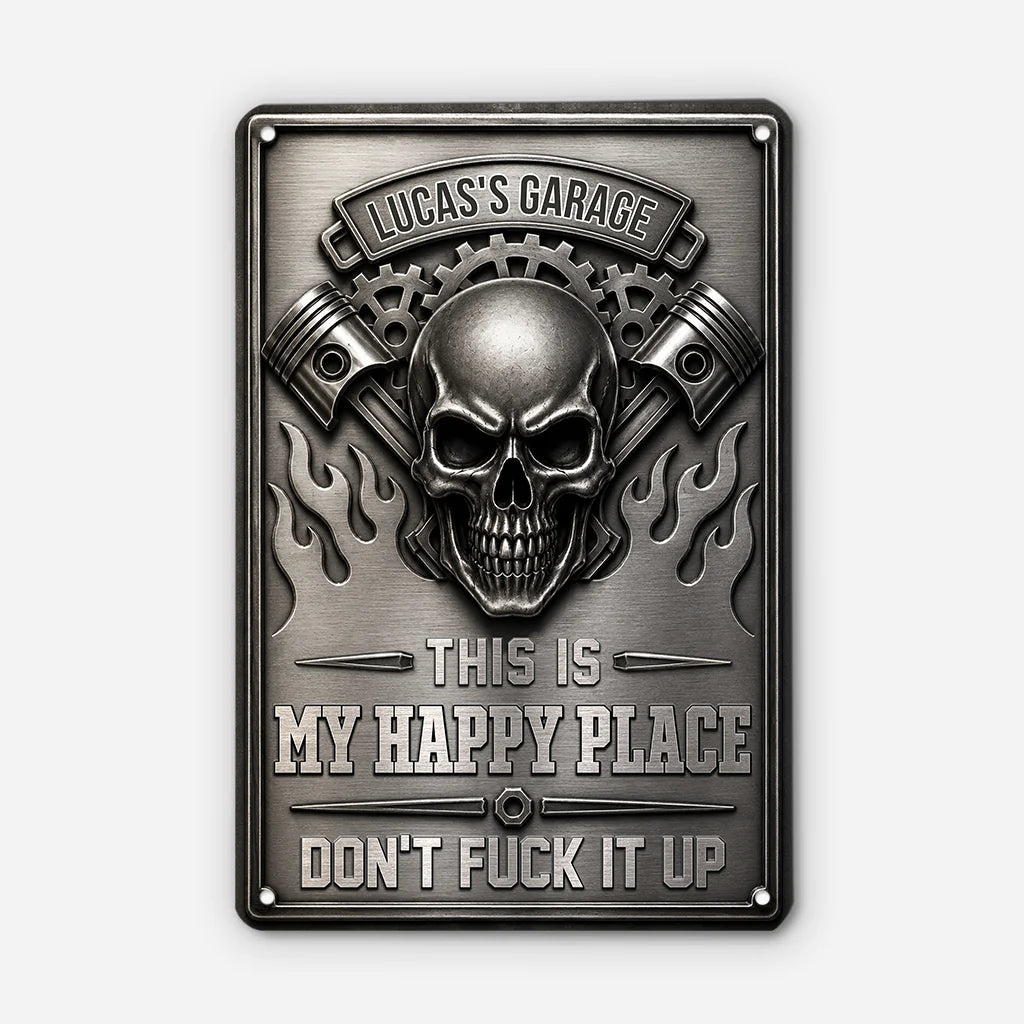 This Is My Happy Place Skull Garage Metal Sign - Custom Personalized Gift for Him