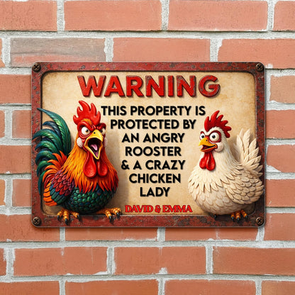 Warning Protected By Angry Rooster And Crazy Chicken Lady