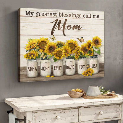 "My Greatest Blessings Call Me Mom" - Personalized Canvas / Poster Wall Art Gift for Mom