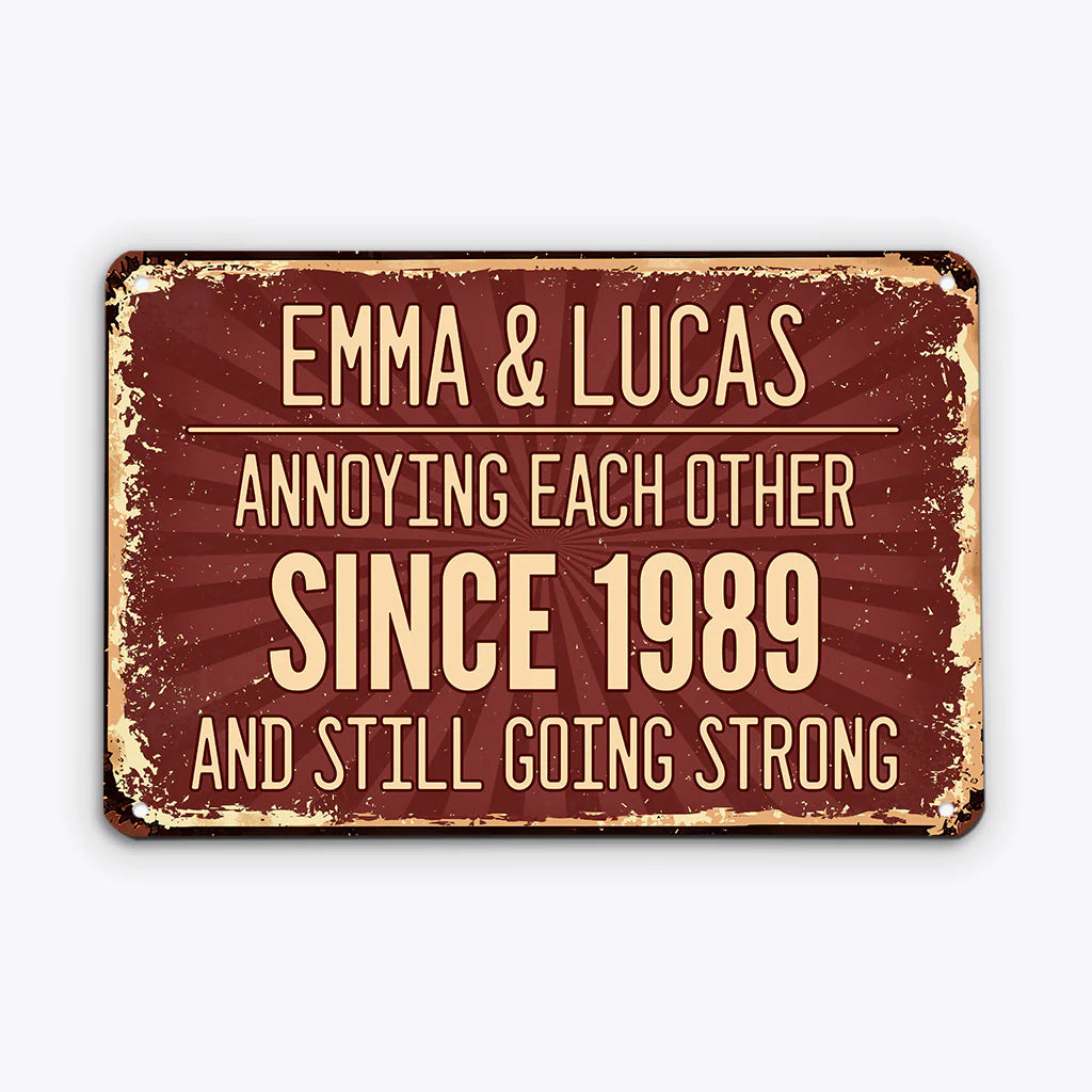 Custom Annoying Each Other Metal Sign for Couples with personalized design details for meaningful gifting