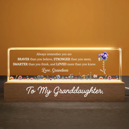 Always Remember You Are Braver, Stronger, Loved, Flowers Design