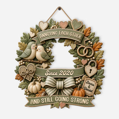 Annoying Each Other Since Wood Sign - Personalized Couple Keepsake Gift for Anniversary & Fall Home Decor