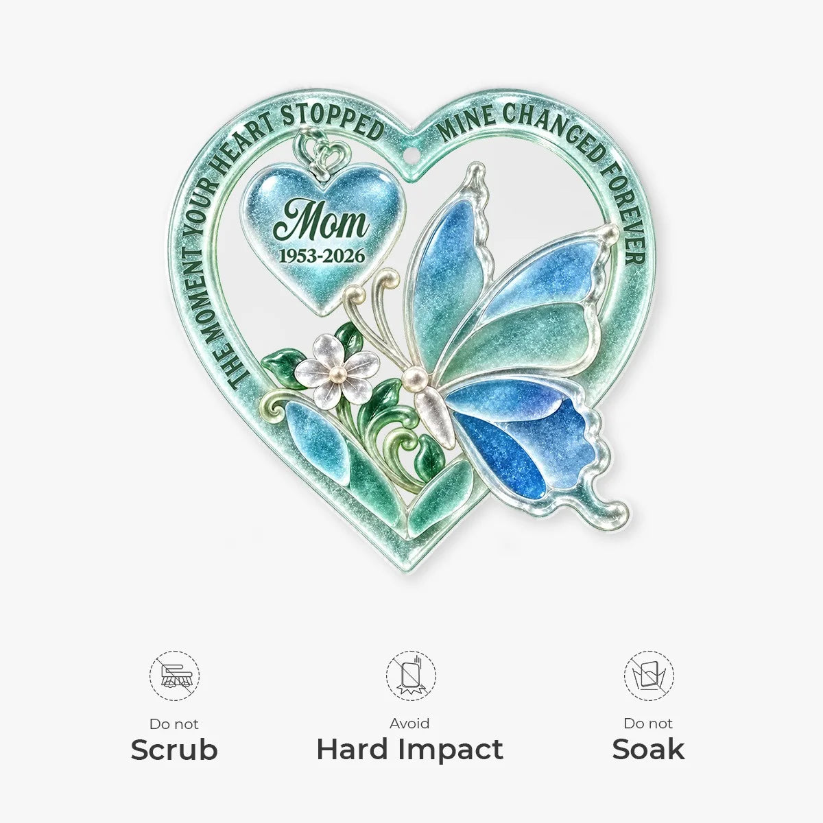 The Moment Your Heart Stopped - Personalized Memorial Acrylic Ornament for Mom Keepsake