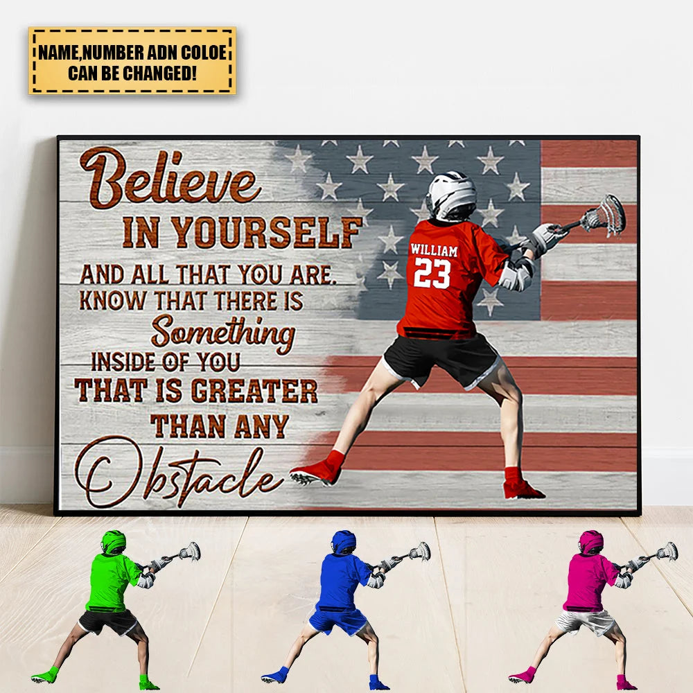 Believe In Yourself Custom Lacrosse Player Canvas / Poster - Personalized Sports Wall Art Gift