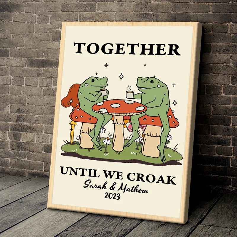 "Together Until We Croak" Frog Print Personalized Couple Canvas / Poster - Custom Anniversary Keepsake