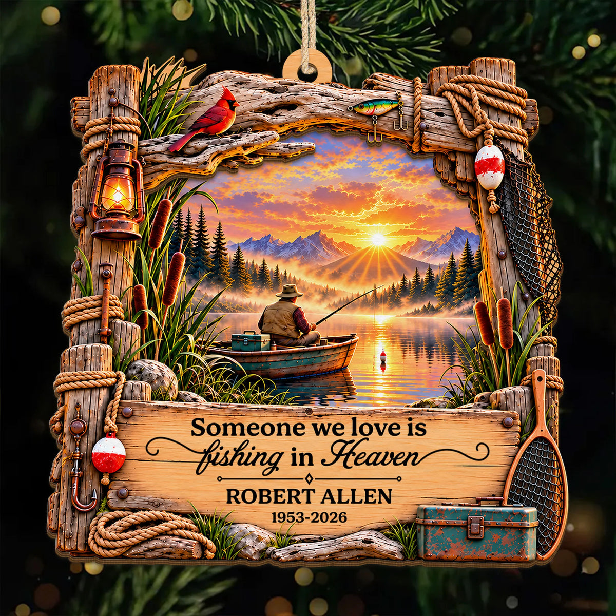 Someone We Love Is Fishing In Heaven - Personalized Wooden Ornament Memorial Keepsake