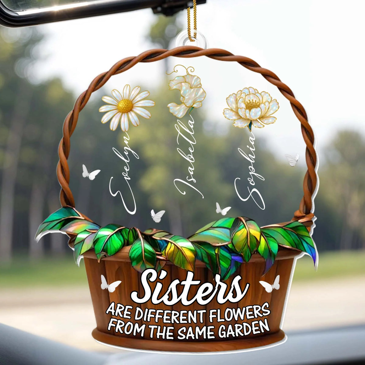 Sisters Are Different Flowers From The Same Garden