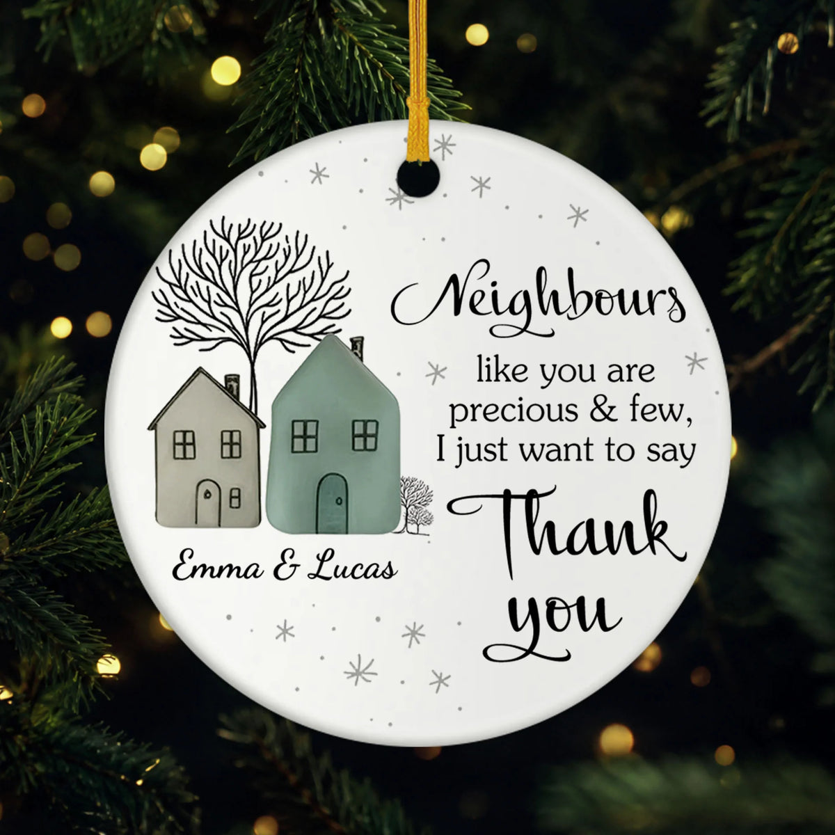 Precious & Few Personalized Neighbor Ceramic Ornament - Custom Christmas & Housewarming Gift