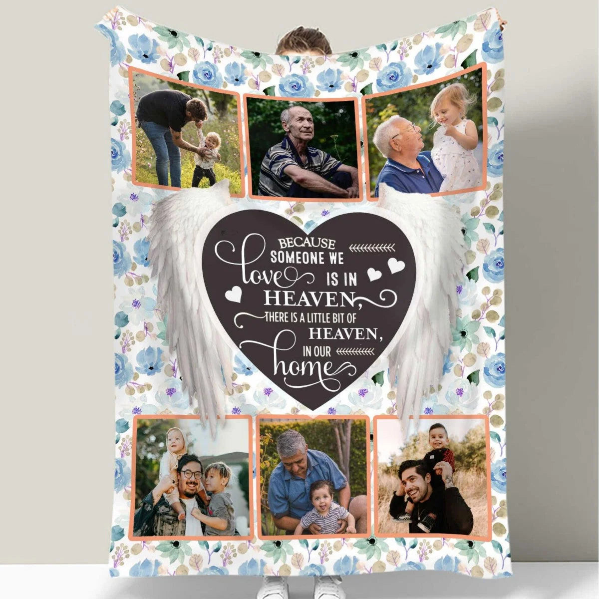 Because Someone We Love Is in Heaven - Personalized Memorial Blanket for Grieving Family