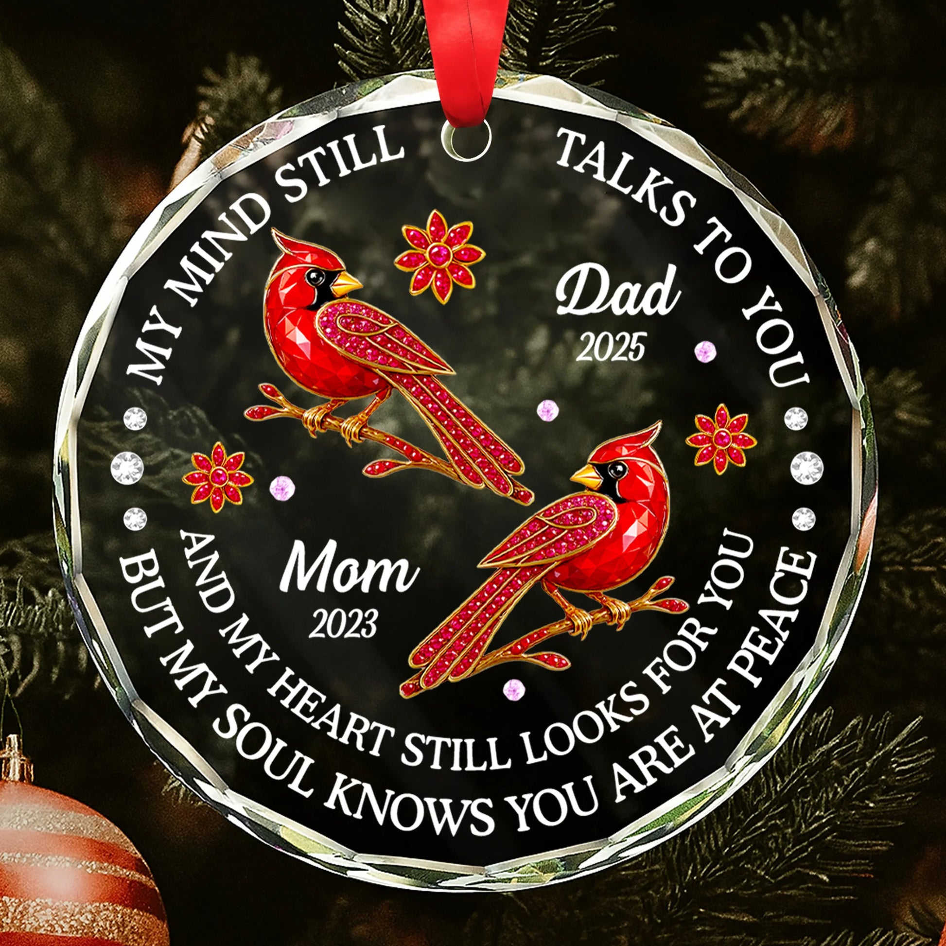 My Mind Still Talks To You Personalized Memorial Circle Glass Ornament - Custom Remembrance Keepsake Gift for Family
