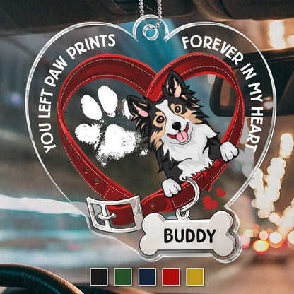 "You Left Paw Prints Forever In My Heart" Personalized Acrylic Car Ornament - Pet Memorial Keepsake for Dog Lovers