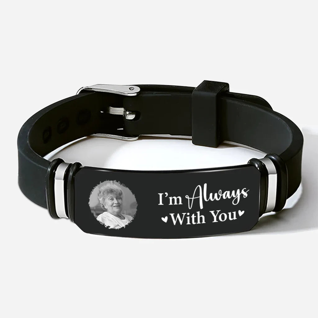 I'm Always With You Personalized Memorial Bracelet - Custom Photo for Loss of Mom Dad
