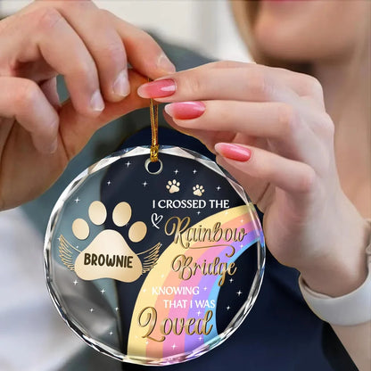 I Crossed The Rainbow Bridge Memorial Pet - Personalized Circle Glass Ornament 7fccaac2-391a-4467-ae94-0b7e187ca093-NN565-NGO2630-MK3_3aef9b21-9f86-4f1a-b7d1-463182c9b79c.jfif