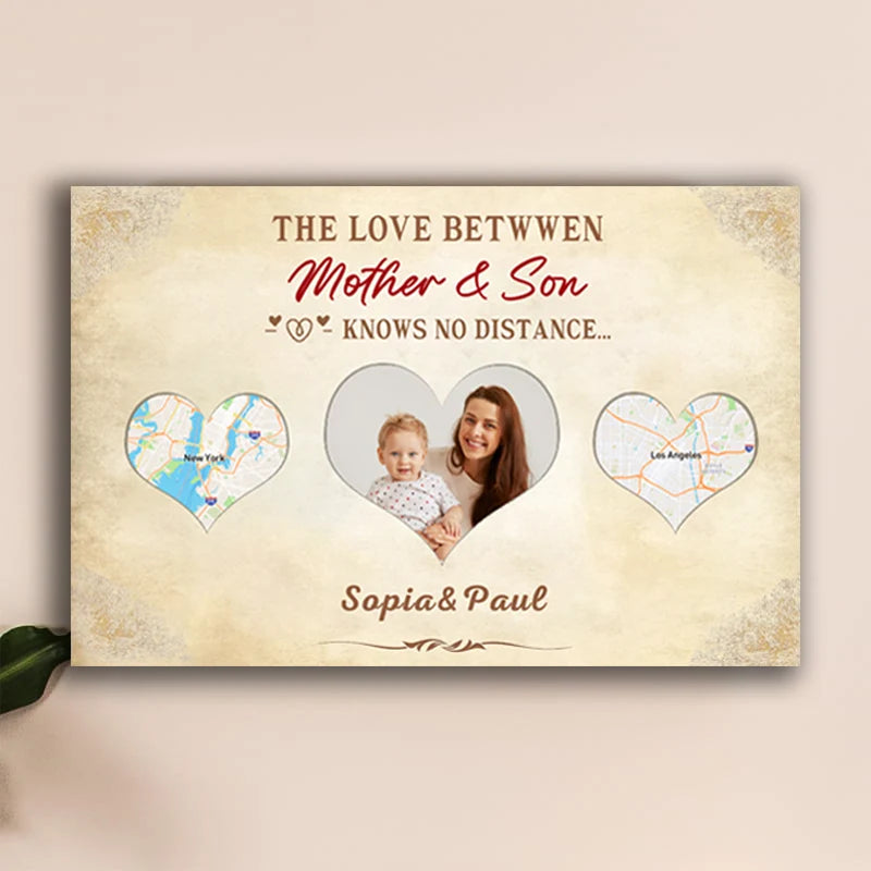 Love Between Mother & Son Knows No Distance - Custom Long Distance Map Poster / Canvas