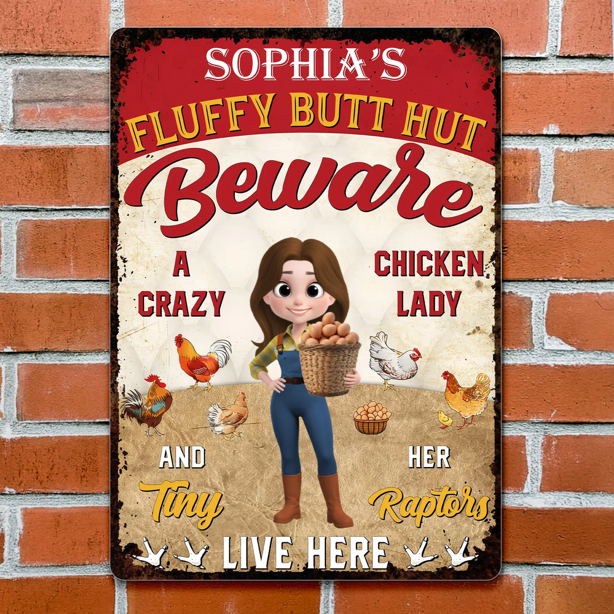 "Beware A Crazy Chicken Lady And Her Tiny Raptors Live Here" - Personalized Metal Sign Funny Farm Gift