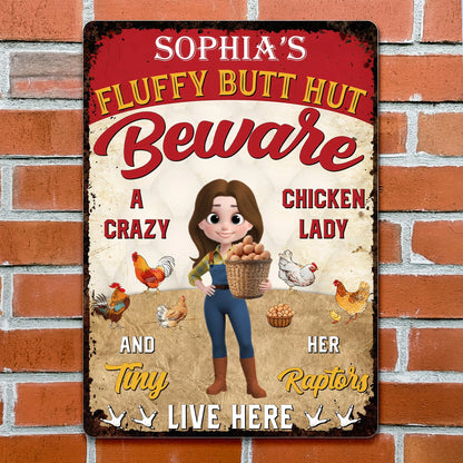 "Beware A Crazy Chicken Lady And Her Tiny Raptors Live Here" - Personalized Metal Sign Funny Farm Gift
