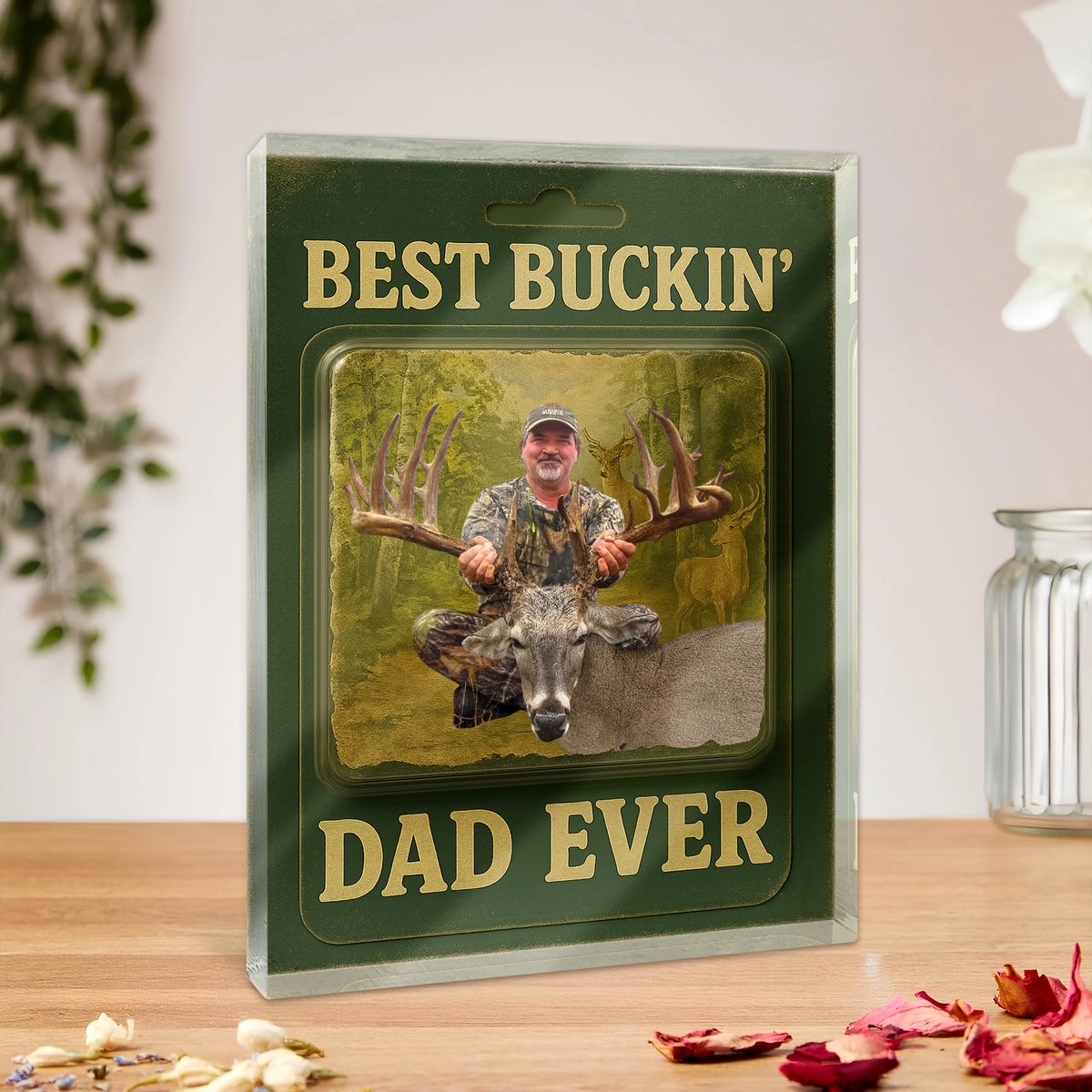 Best Buckin' Dad Ever - Personalized Hunting Acrylic Block Plaque Gift for Dad