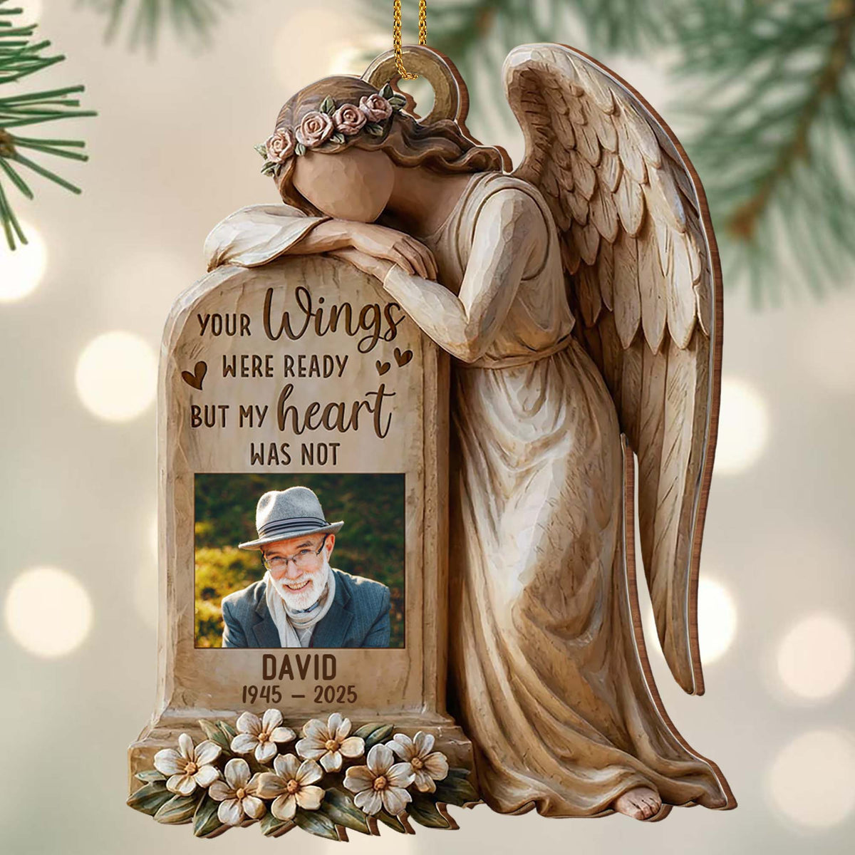 Your Wings Were Ready But My Heart Was Not Angel Ornament
