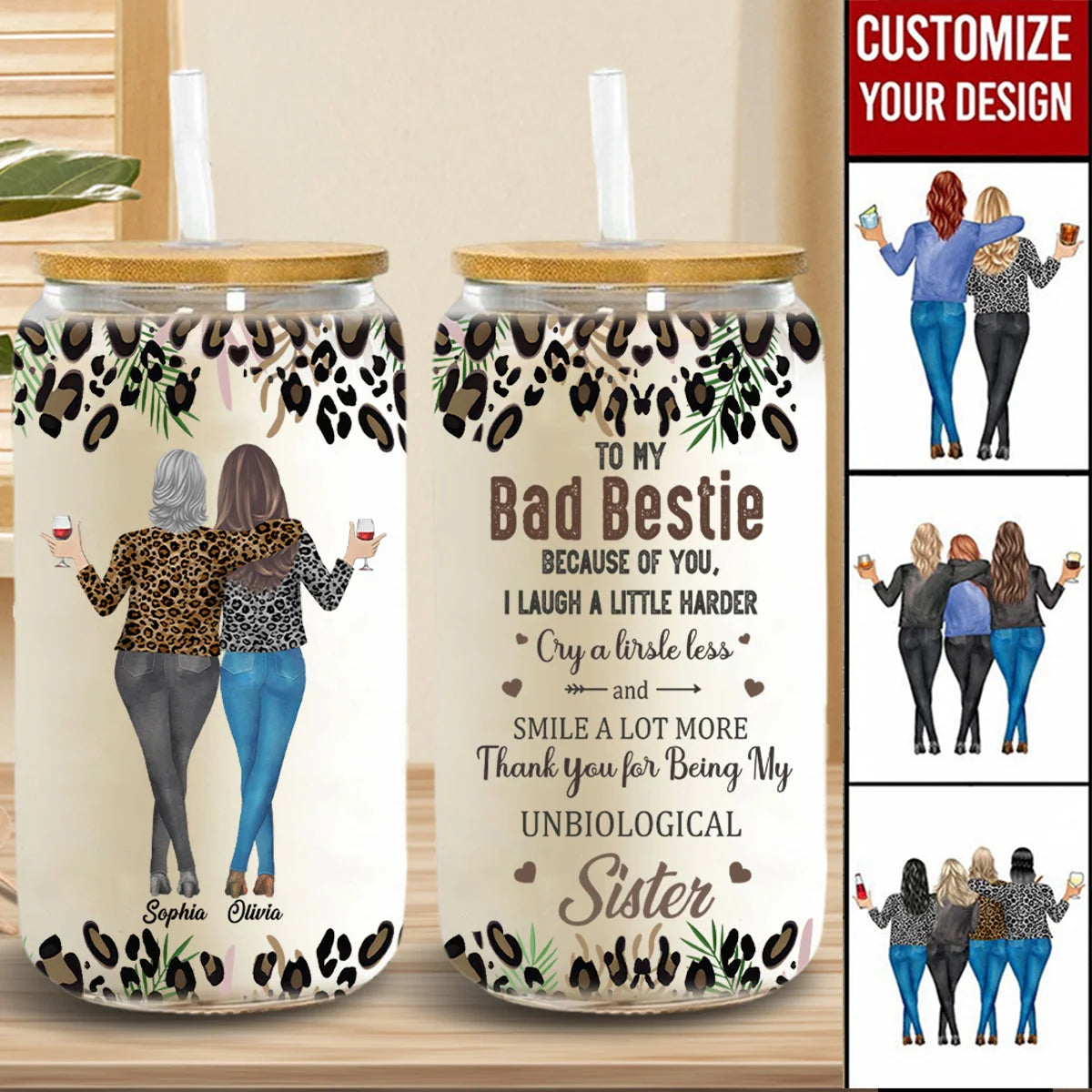 "Because Of You I Laugh A Little Harder" Personalized Glass Can - Custom Bestie Gift