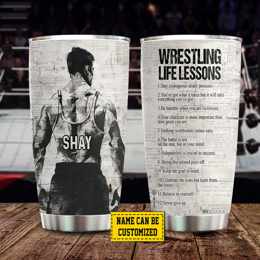 Custom wrestling tumbler gift with motivational life lessons and a personalized name graphic