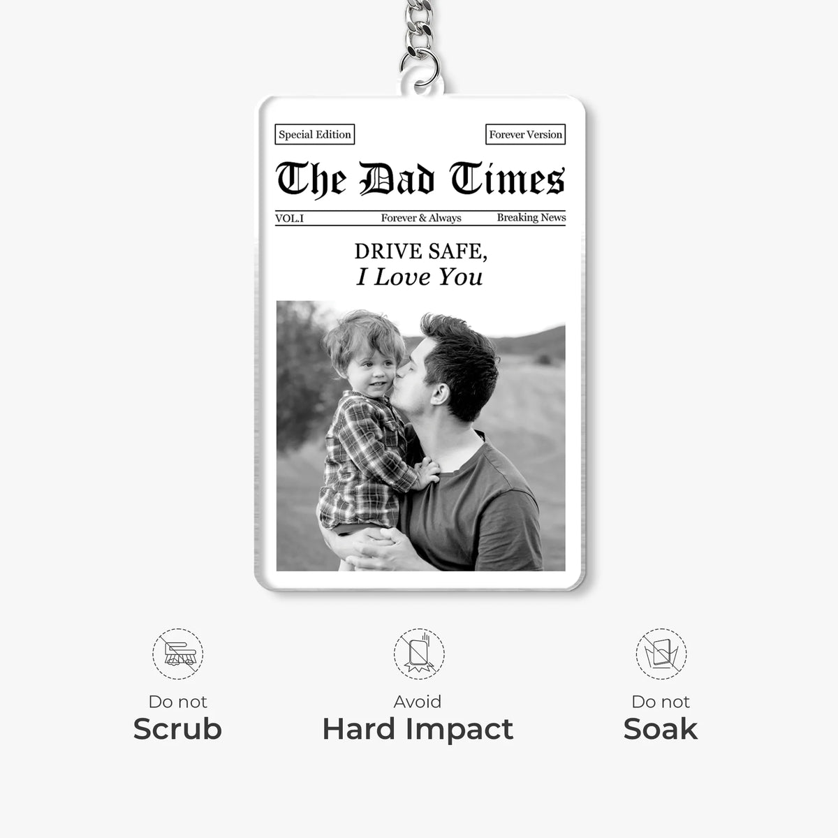 Drive Safe I Love You Personalized Photo Keychain - Custom Dad Newspaper Acrylic Gift