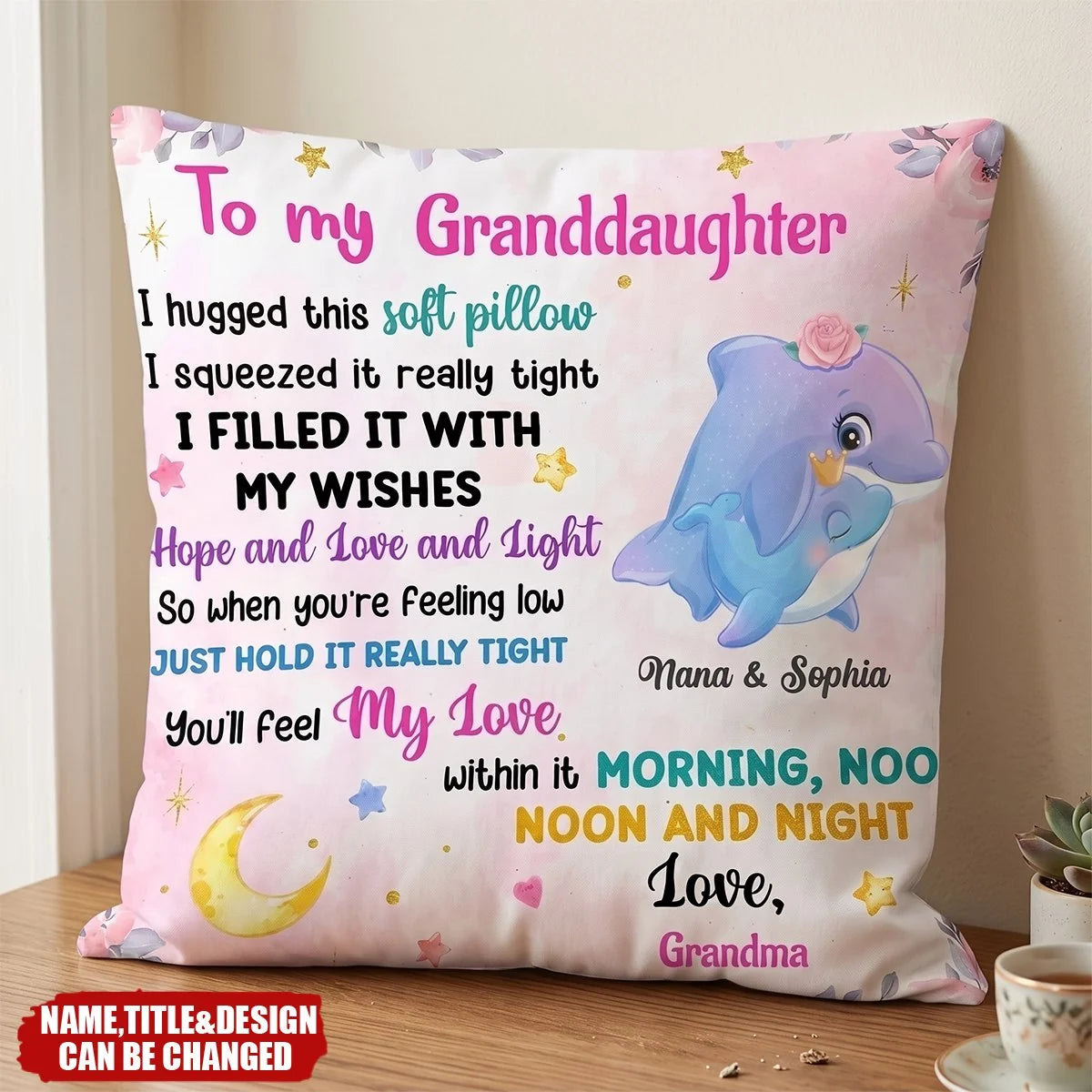 To My Granddaughter I Hugged This Soft Pillow - Custom Personalized Dolphin Pillow Gift from Grandma for Birthday