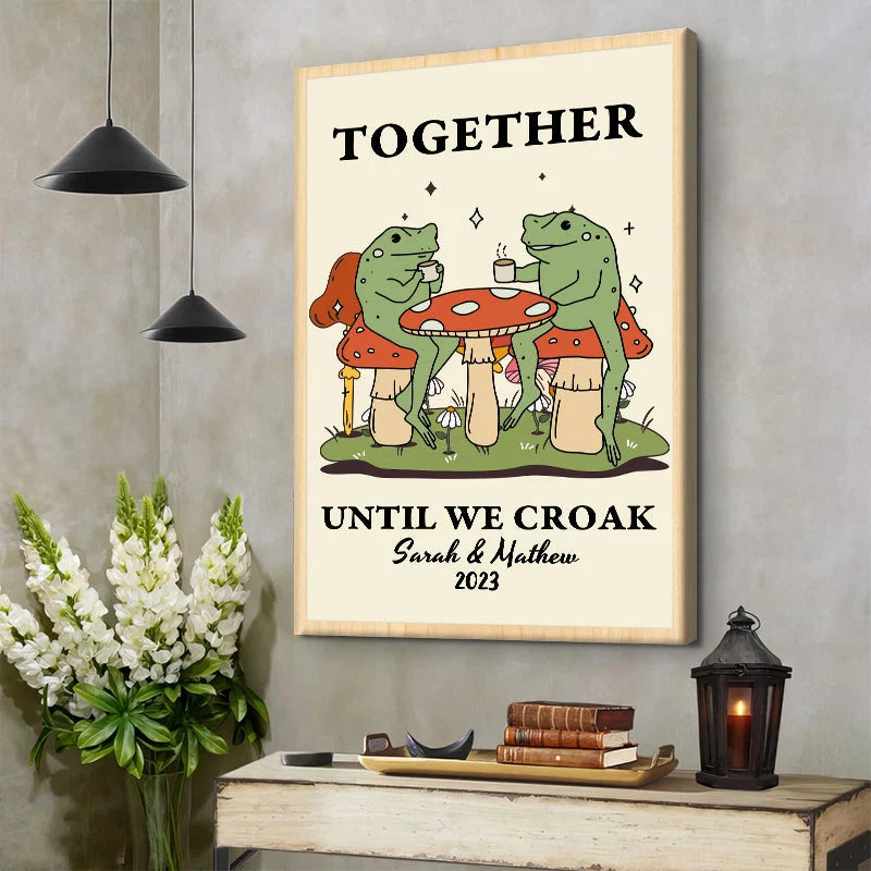 "Together Until We Croak" Frog Print Personalized Couple Canvas / Poster - Custom Anniversary Keepsake