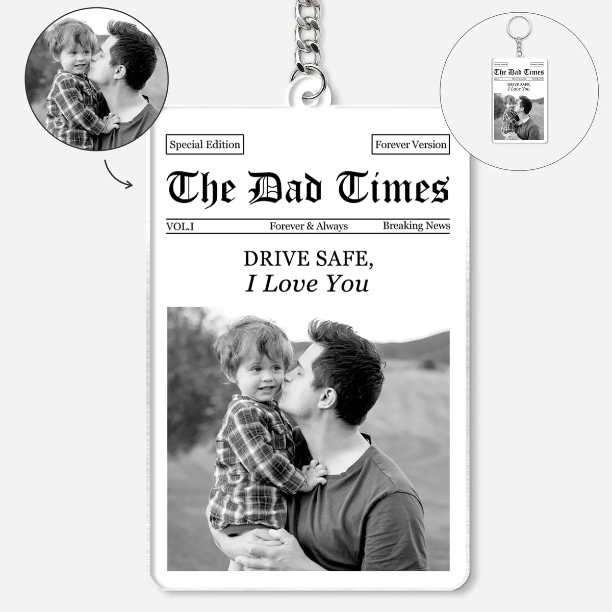 Drive Safe I Love You Personalized Photo Keychain - Custom Dad Newspaper Acrylic Gift